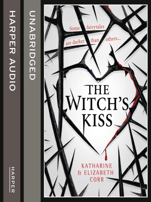 Title details for The Witch's Kiss (The Witch's Kiss Trilogy, Book 1) by Katharine Corr - Available
